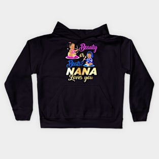 Cute Beauty Or Beat Nana Loves You - Gender Reveal Party Kids Hoodie